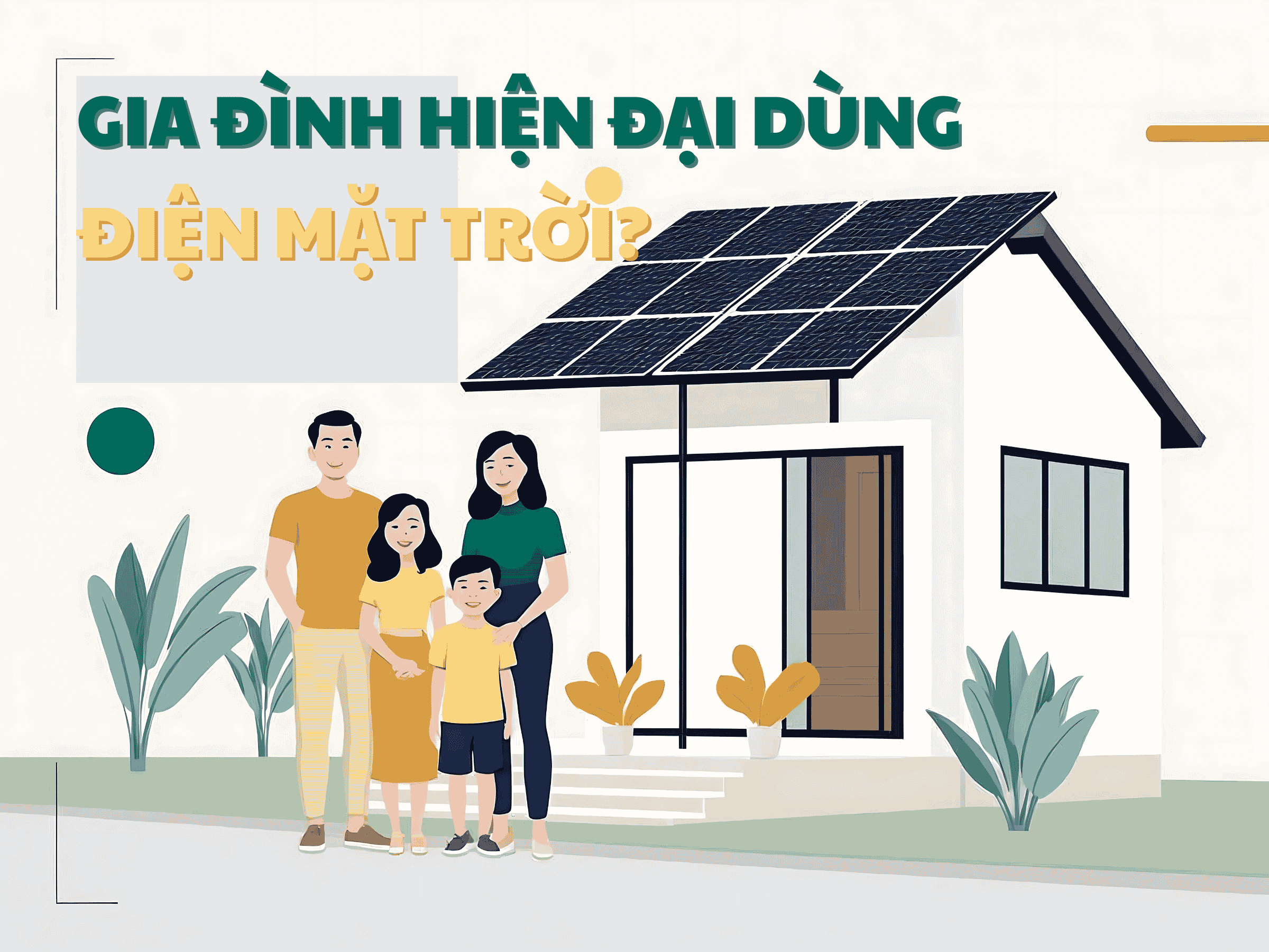 Vì sao nhiều gia đình hiện đại chuyển sang dùng điện năng lượng mặt trời